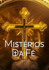Os Mistérios da Fé