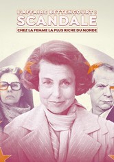 L'Affaire Bettencourt : Scandale chez la femme la plus riche du monde