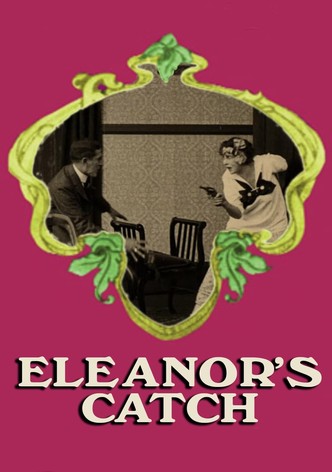 Eleanor's Catch