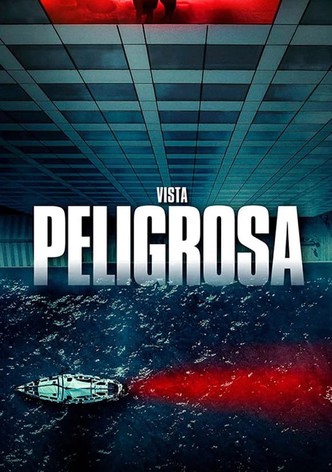Vista Peligrosa