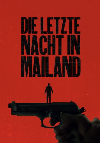 Die letzte Nacht in Mailand