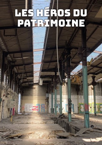 Les Héros du patrimoine