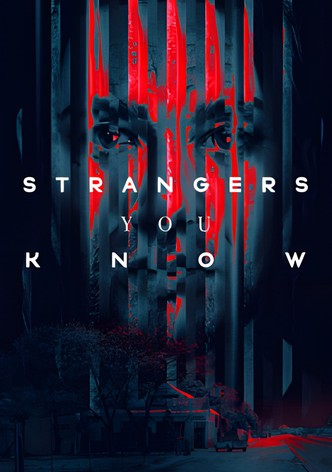 Strangers You Know