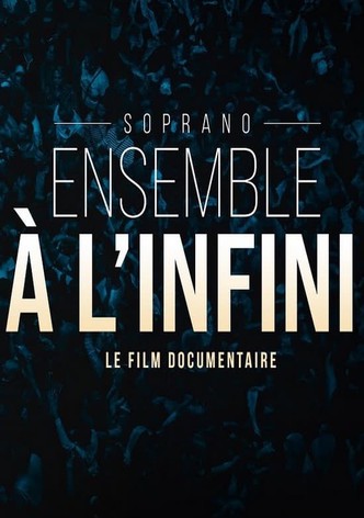 Soprano - Ensemble à l'infini