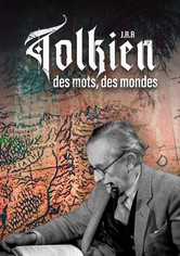 J.R.R. Tolkien - Des mots, des mondes