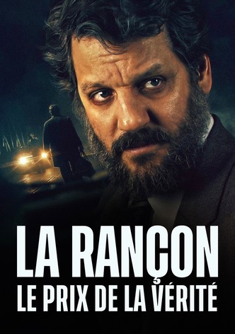 La Rançon, le prix de la vérité