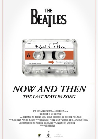 The Beatles: Now and Then