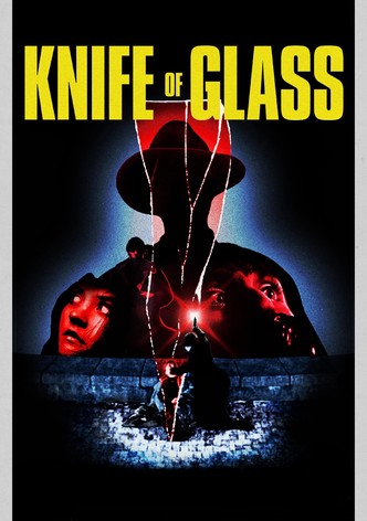 Knife of Glass