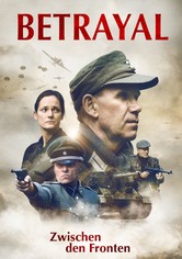 Betrayal - Zwischen den Fronten