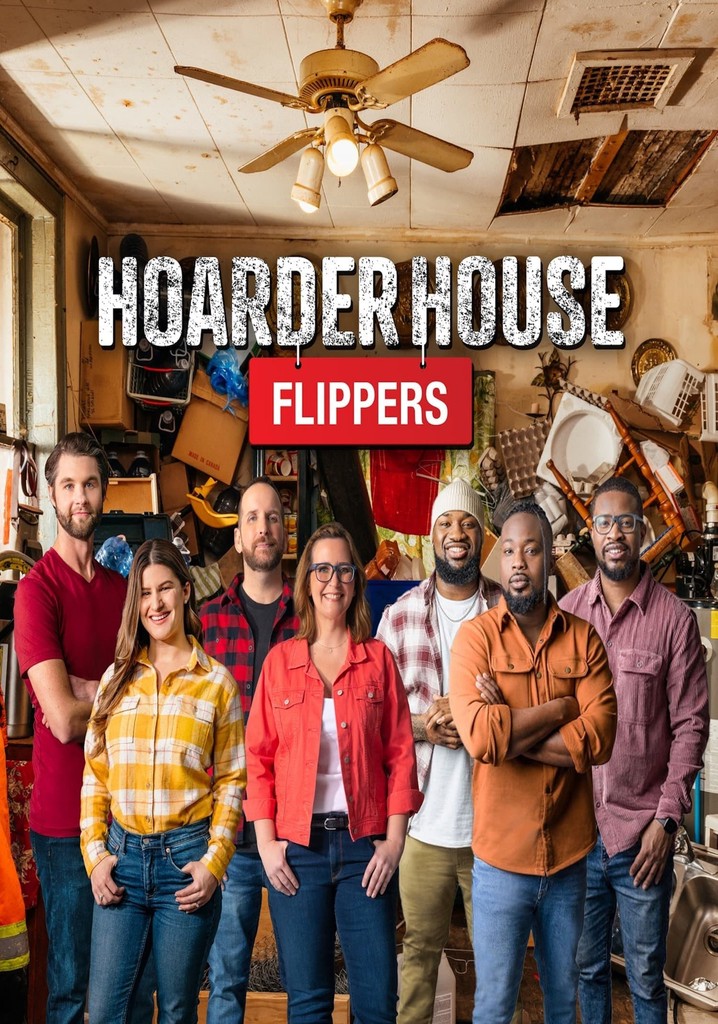 Hoarder House Flippers Season Episodes Streaming Online