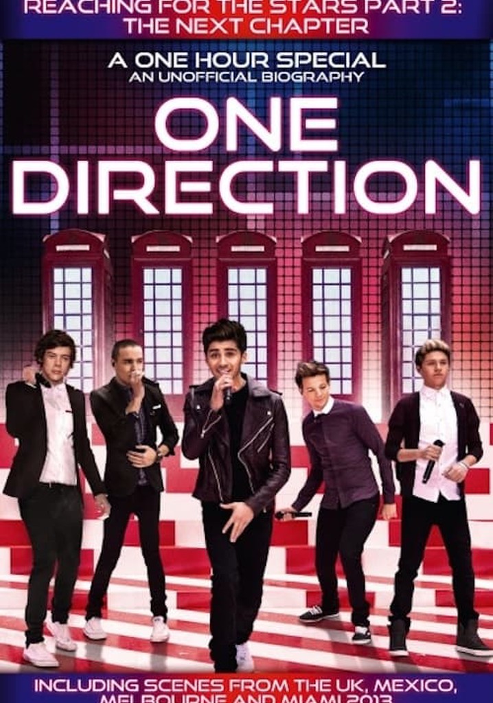 One Direction: Reaching for the Stars Part 2 - The Next Chapter