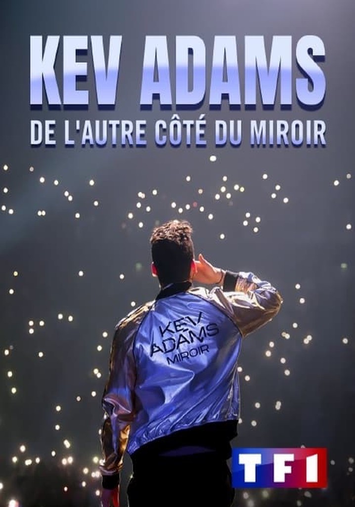 Kev Adams : De l'autre côté du miroir