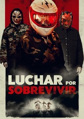 Luchar por Sobrevivir