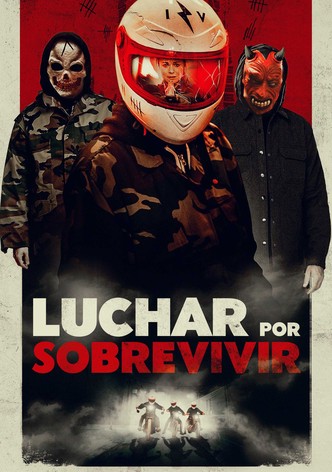 Luchar por Sobrevivir