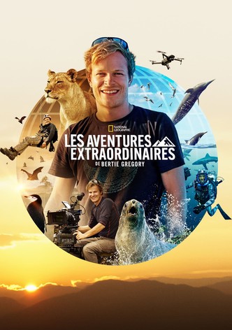 Les aventures extraordinaires de Bertie Gregory