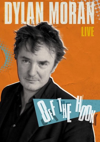 Dylan Moran: Off the Hook