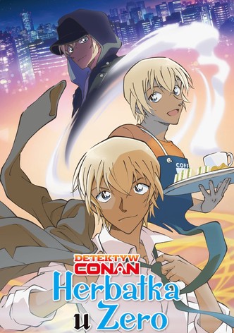 Detektyw Conan. Herbatka u Zero