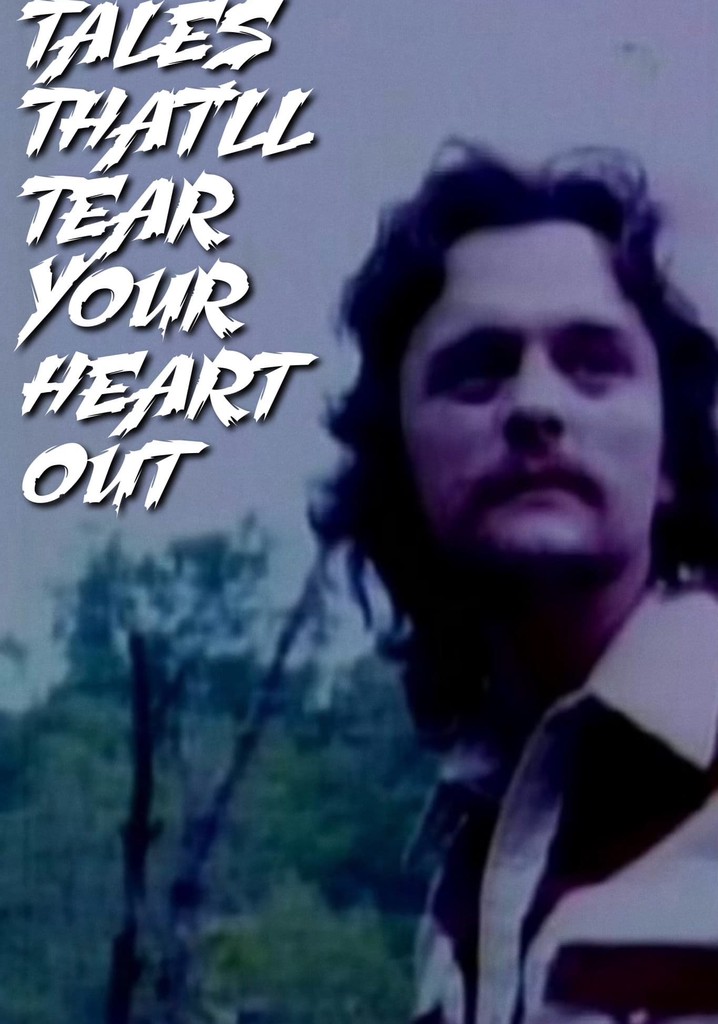 Tales That'll Tear Your Heart Out