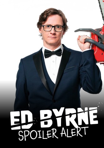 Ed Byrne: Spoiler Alert