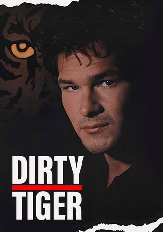 Dirty Tiger