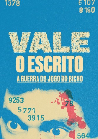 Vale o Escrito - A Guerra do Jogo do Bicho