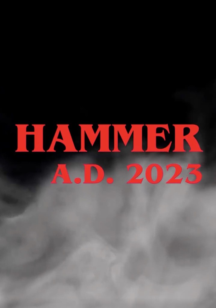 Hammer A.D. 2023