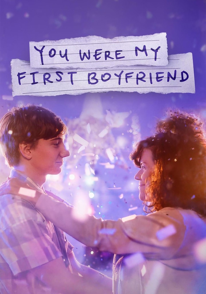 You Were My First Boyfriend