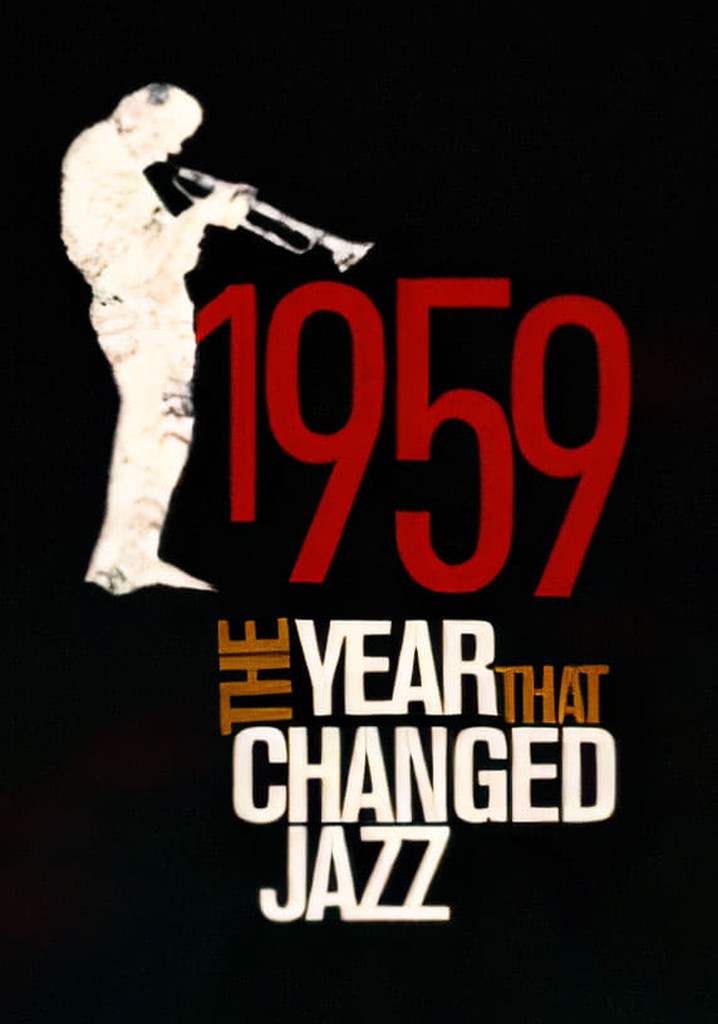 1959: The Year that Changed Jazz