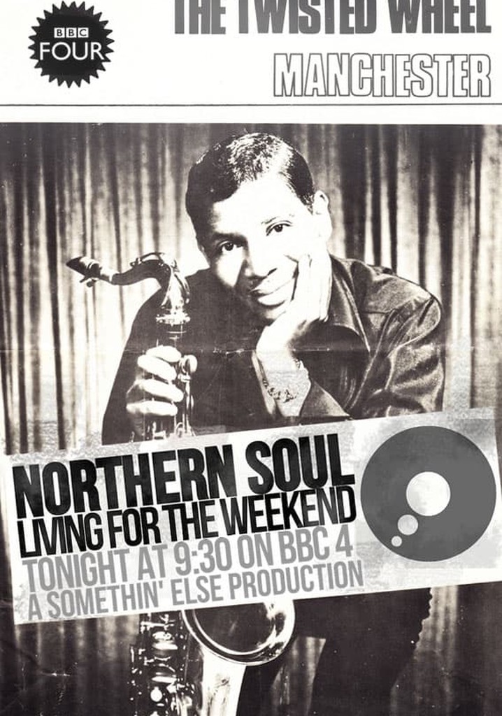 Northern Soul: Living for the Weekend