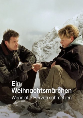 Ein Weihnachtsmärchen - Wenn alle Herzen schmelzen