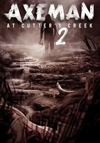 Axeman at Cutter's Creek 2