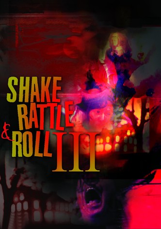 Shake Rattle & Roll III