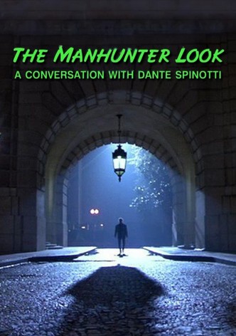 The 'Manhunter' Look: A Conversation with Dante Spinotti