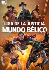 Liga de la Justicia: Mundo bélico