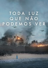 Toda Luz que Não Podemos Ver: Nova minissérie histórica da Netflix tem uma  protagonista cega, fazendo sua estreia na TV