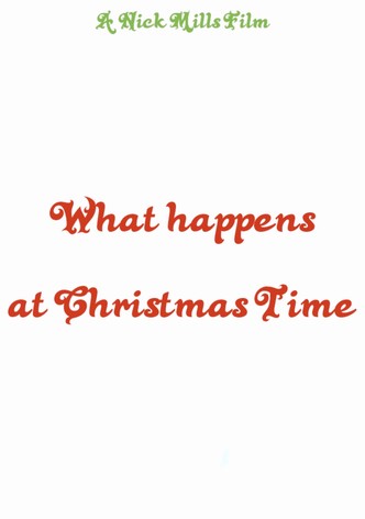 What happens at Christmas Time