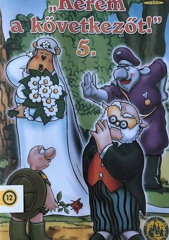 Kérem a következőt! 5.