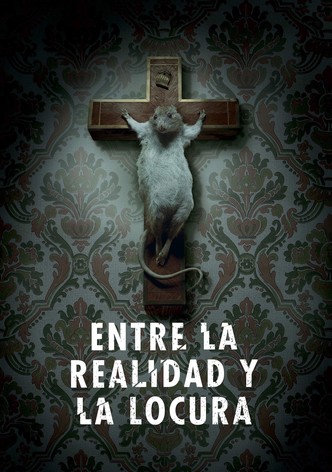 Entre la realidad y la locura