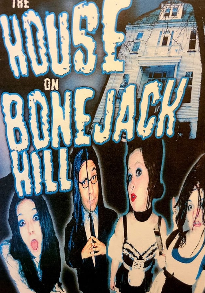 The House On Bonejack Hill