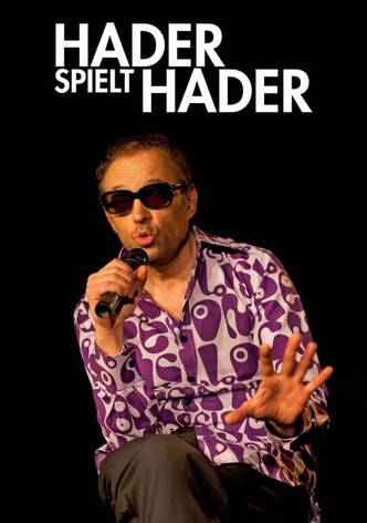 Hader spielt Hader