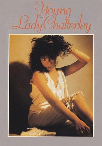Zartes Fleisch - Die amourösen Abenteuer der jungen Lady Chatterley