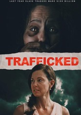 Trafficked