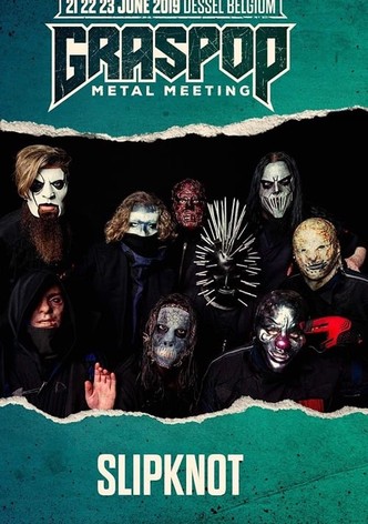 Slipknot - Live at Graspop Metal Meeting 2019