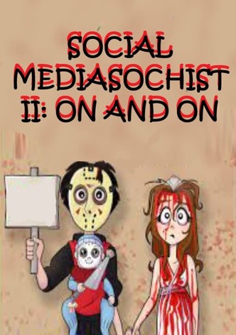 Social Mediasochist II