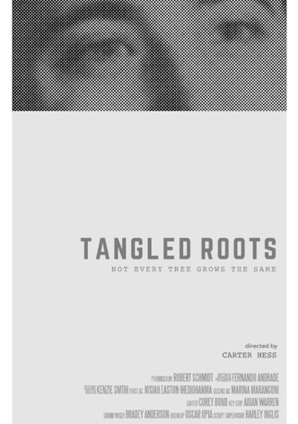 Tangled Roots