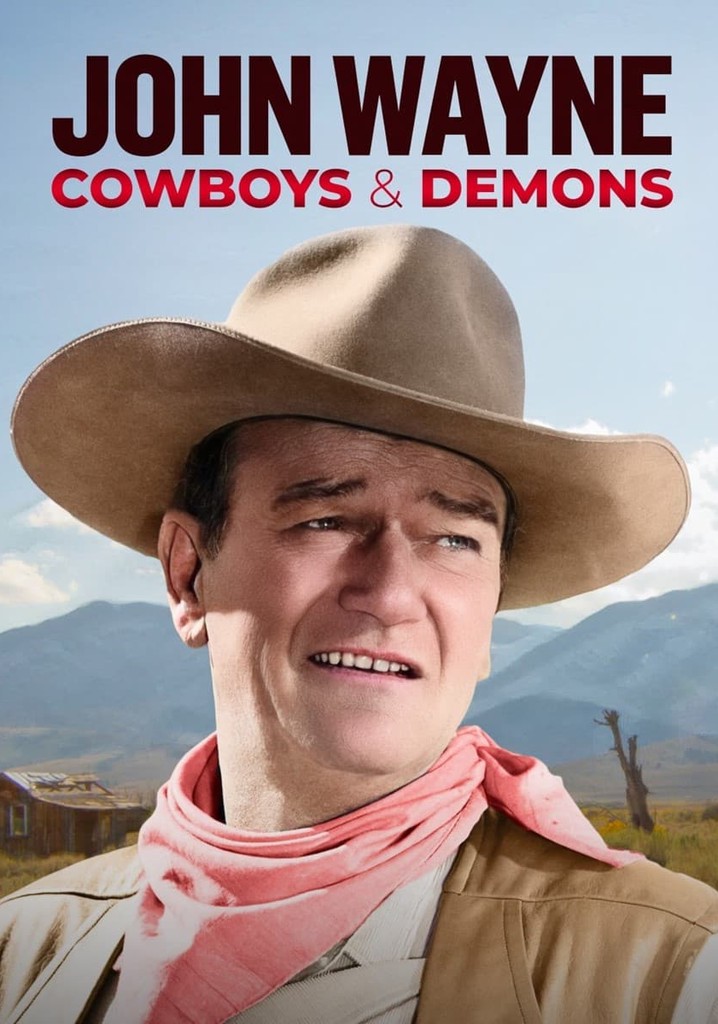 John Wayne: Cowboys & Demons