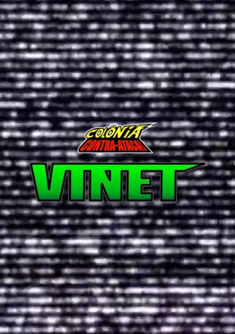 Colônia Contra-Ataca: 1⁰ Temporada - Saga Vinet
