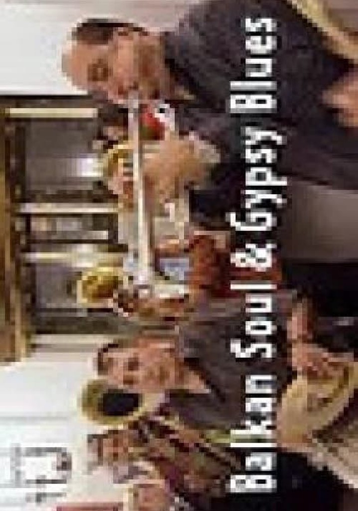 Balkan Soul & Gypsy Blues