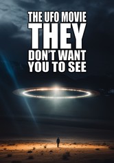 The UFO Movie THEY Don't Want You to See