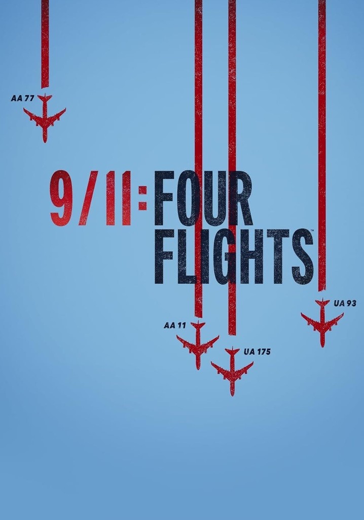 9/11 Four Flights streaming where to watch online?